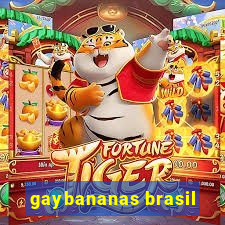 gaybananas brasil